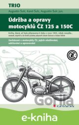 Údržba a opravy motocyklů ČZ 125 a 150C