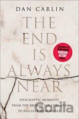 The End is Always Near