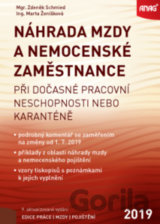 Náhrada mzdy a nemocenské zaměstnance při dočasné pracovní neschopnosti nebo karanténě 2019