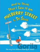 And to Think That I Saw It on Mulberry Street