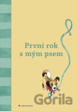 První rok s mým psem