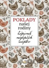 Poklady našej rodiny - Zápisník najlepších receptov