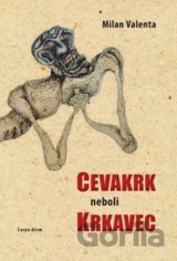 Cevakrk neboli Krkavec