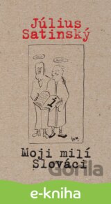 Moji milí Slováci