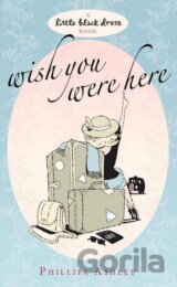 Wish you were here