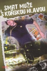Smrt muže s koňskou hlavou