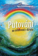 Putování za celistvostí v Kristu