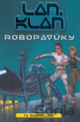 Lan. Klan: Robopavúky