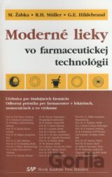 Moderné lieky vo farmaceutickej technológii