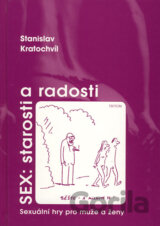 Sex: starosti a radosti