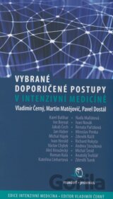 Vybrané doporučené postupy v intenzívní medicíně