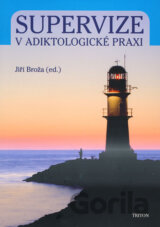 Supervize v adiktologické praxi