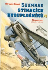 Soumrak stíhacích dvouplošníků / 1