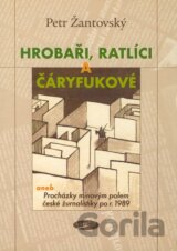 Hrobaři, ratlíci a čáryfukové