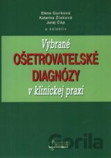 Vybrané ošetrovateľské diagnózy v klinickej praxi
