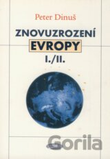 Znovuzrození Evropy I./II.