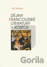 Dějiny francouzské literatury v kostce