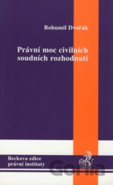 Právní moc civilních soudních rozhodnutí