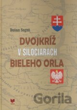 Dvojkríž v siločiarach Bieleho orla
