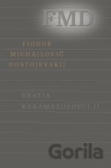 Bratia Karamazovovci II.