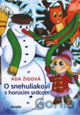 O snehuliakovi s horúcim srdcom