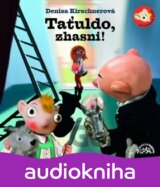 Denisa Kirschnerová: Taťuldo, zhasni!