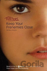 The Fosters: Keep Your Frenemies Close