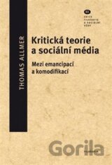 Kritická teorie a sociální média