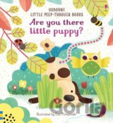 Are You There Little Puppy?
