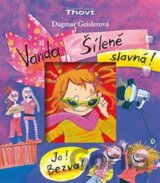 Vanda, šíleně slavná!