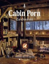 Cabin Porn - Za dveřmi