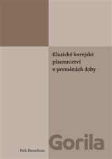 Klasické korejské písemnictví v proměnách doby