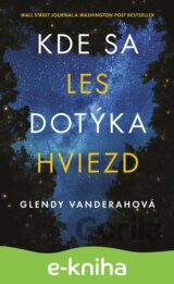 Kde sa les dotýka hviezd