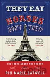 They Eat Horses, Don't They?