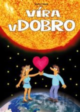 Víra v dobro