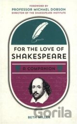 For the Love of Shakespeare