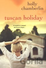 Tuscan Holiday