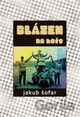 Blázen na hoře