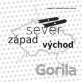 Sever, západ východ
