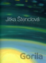 Jitka Štenclová – Přeměny