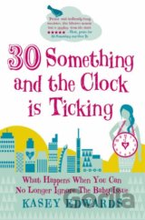 30 something and the Clock is Ticking