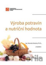 Výroba potravin a nutriční hodnota