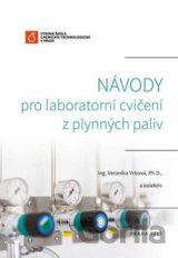 Návody pro laboratorní cvičení z plynných paliv