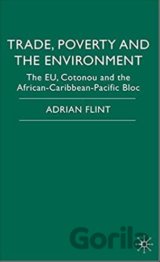 Trade, Poverty and the Environment