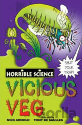 Vicious Veg - Horrible science