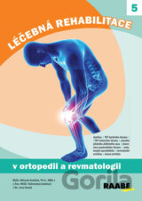 Léčebná rehabilitace v ortopedii a revmatologii