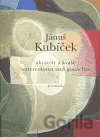 Jánuš Kubíček - Akvarely a kvaše/ Watercolours and gouaches