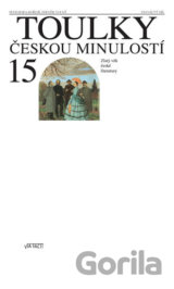Toulky českou minulostí 15 - Zlatý věk české literatury