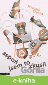 Aspoň jsem to zkusil