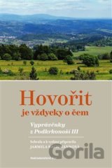Hovořit je vždycky o čem